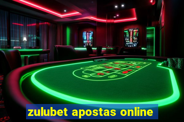 zulubet apostas online