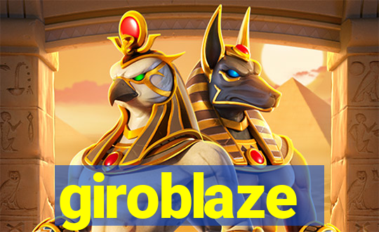 giroblaze