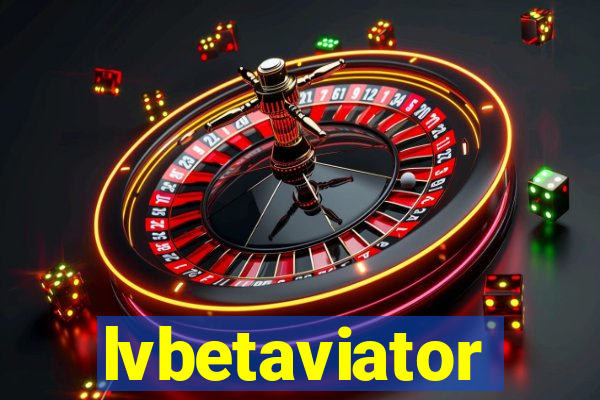 lvbetaviator