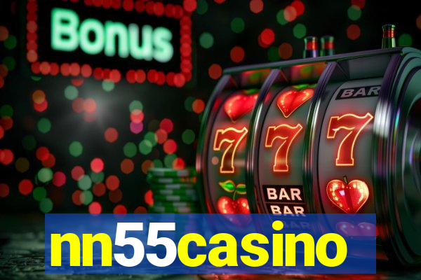 nn55casino