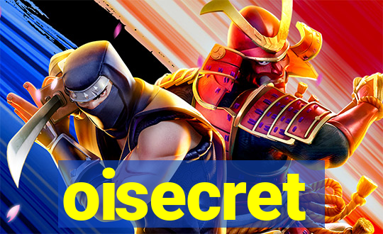 oisecret