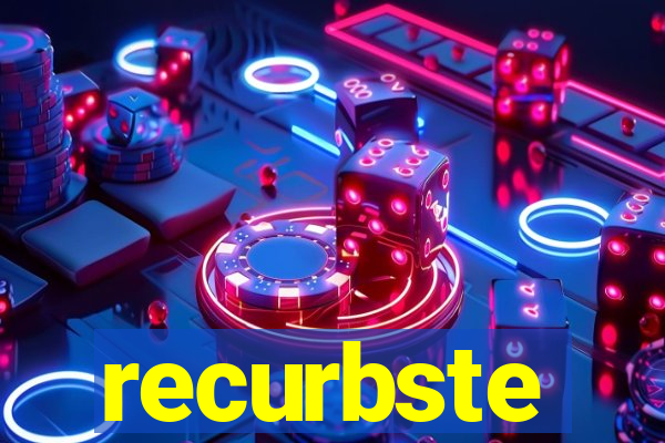 recurbste